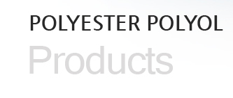 POLYESTER POLYOL (Products)
